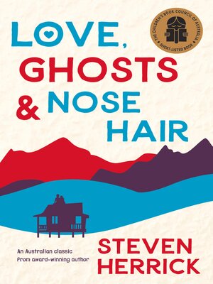 cover image of Love, Ghosts and Nose Hair